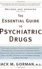 The Essential Guide to Psychiatric Drugs Revised and Updated