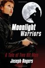 Moonlight Warriors A Tale of Two Hit Men