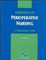 Essentials of Perioperative Nursing A SelfLearning Guide