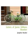 Letters of James Gibbons Huneker