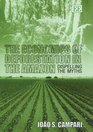 The Economics of Deforestation in the Amazon Dispelling The Myths