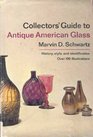 Collectors' Guide to Antique American Glass