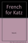French for Mrs Katz  All the French a Jewish Mother Could Possibly Need