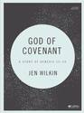 God of Covenant  Bible Study Book A Study of Genesis 1250