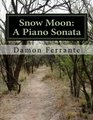 Snow Moon A Piano Sonata