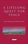 A Lifelong Quest for Peace A Dialogue