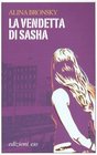 La vendetta di Sasha