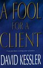 Fool for a Client