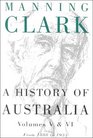 A History of Australia Volumes V and VI 18881935