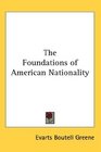 The Foundations of American Nationality