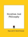 Occultism And Philosophy