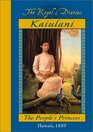 Kaiulani: The People's Princess, Hawaii, 1889 (The Royal Diaries)