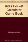 Kid's Pocket Calculator Game Book