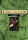 Tools of the Earth: The Practice and Pleasure of Gardening