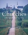 Churches of Minnesota An Illustrated Guide