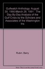 Gulfwatch Anthology August 30 1990March 28 1991  The DayByDay Analysis of the Gulf Crisis by the Scholars and Associates of the Washington Ins
