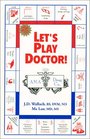 Let's Play Doctor