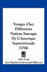 Voyages Chez Differentes Nations Sauvages De L'Amerique Septentrionale