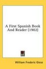 A First Spanish Book And Reader