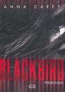 Perseguida  1 Blackbird