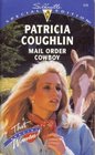 Mail Order Cowboy (That Special Woman!) (Silhouette Special Edition, No 919)