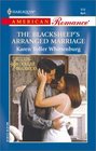 The Blacksheep's Arranged Marriage (Billion-Dollar Braddocks, Bk 3) (Harlequin American Romance, No 919)
