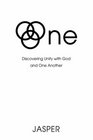 One Discovering Unity with God and One Another