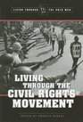 Living through the Civil Rights Movement