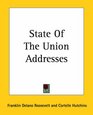 State Of The Union Addresses of Franklin Delano Roosevelt