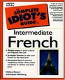 Complete Idiot's Guide to Intermediate French