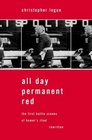 All Day Permanent Red : The First Battle Scenes of Homer's Iliad Rewritten