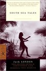 South Sea Tales (Modern Library Classics)