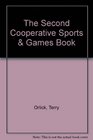 The Second Cooperative Sports  Games Book