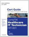 CompTIA Healthcare IT Technician HIT001 Cert Guide