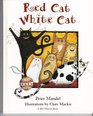 Red Cat White Cat