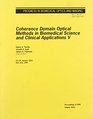 Coherence Domain Optical Methods in Biomedical Science and Clinical Applications V