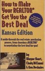How to Make Your Realtor Get You the Best Deal Kansas Edition A Guide Through the Real Estate Purchasing Process from Choosing a Realtor to Negotiating the Best for You