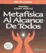 Metafisica Al Alcance De Todos/ Methaphysics for Everyone
