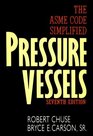 Pressure Vessels The ASME Code Simplified
