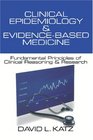 Clinical Epidemiology  EvidenceBased Medicine Fundamental Principles of Clinical Reasoning  Research