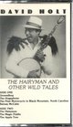 Hairyman and Other Wild Tales