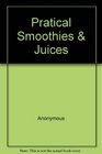 Pratical Smoothies & Juices