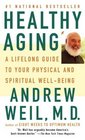 Healthy Aging: A Lifelong Guide to Your Well-Being