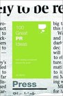 100 Great PR Ideas From Leading Companies Around the World