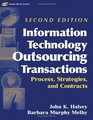 Information Technology Outsourcing Transactions  Process Strategies and Contracts