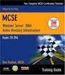 MCSE 70294 Training Guide Planning Implementing and Maintaining a Microsoft Windows Server 2003 Active Directory InfraStructure