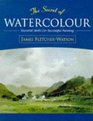 The Secret of Watercolour Essential Skills for Successful Painting