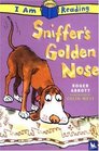 Sniffer's Golden Nose