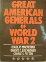 Great American Generals of World War II