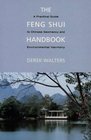 The Feng Shui Handbook A Practical Guide to Chinese Geomancy